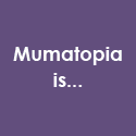 Mumatopia
